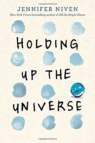 Jennifer Niven/Holding Up the Universe