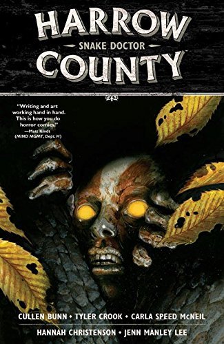 Cullen Bunn/Harrow County, Volume 3@ Snake Doctor