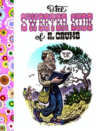 R. Crumb The Sweeter Side Of R. Crumb 