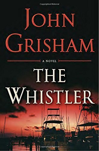 John Grisham/The Whistler