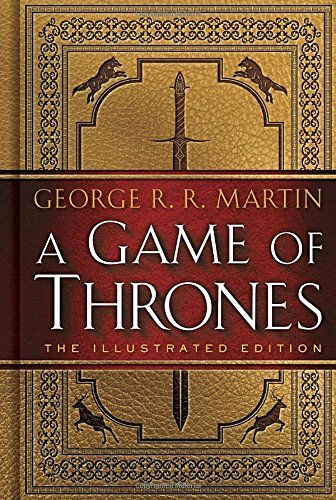 George R. R. Martin/A Game of Thrones@Illustrated