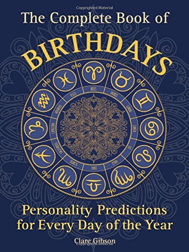 Clare Gibson/The Complete Book of Birthdays