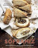 Ana Sortun Soframiz Vibrant Middle Eastern Recipes From Sofra Bakery 