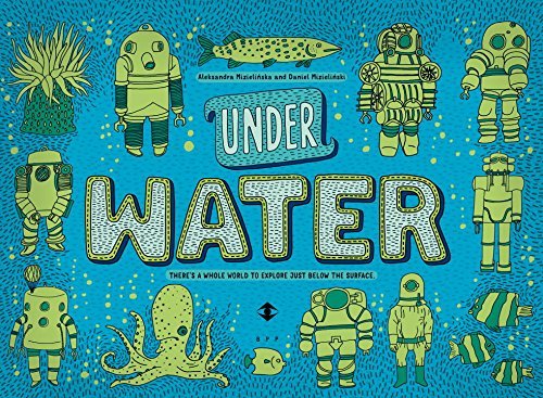 Aleksandra Mizielinska/Under Water, Under Earth