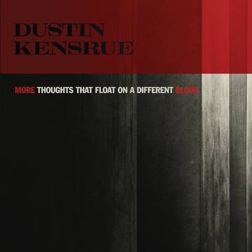 Dustin Kensrue/More Thoughts That Float on a Different Blood@red vinyl/includes download card@Black Friday Exclusive