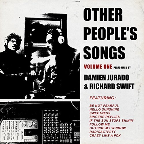 Damien Jurado & Richard Swift/Other People's Songs Vol. 1