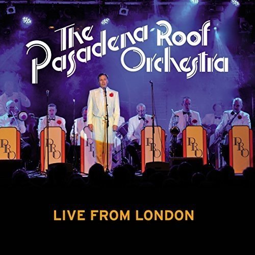 Pasadena Roof Orchestra/Live From London@Import-Gbr
