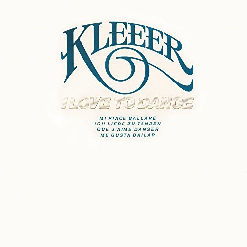 Kleeer/I Love To Dance