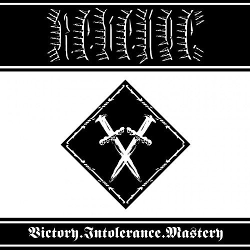 Revenge/Victory.Intolerance.Mastery