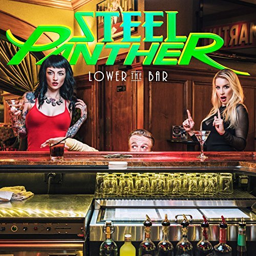 Steel Panther/Lower The Bar