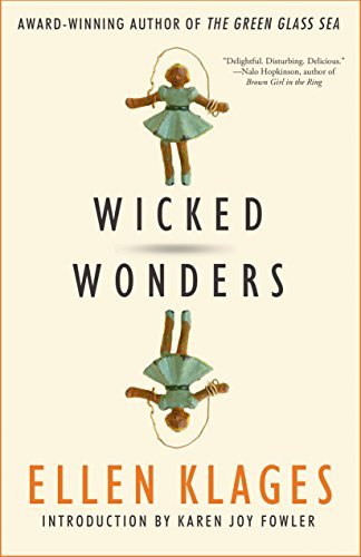 Ellen Klages/Wicked Wonders