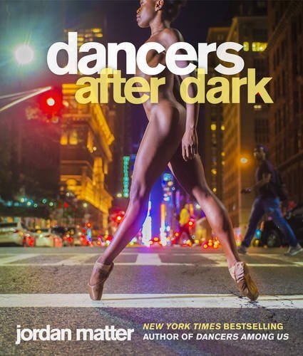 Jordan Matter/Dancers After Dark