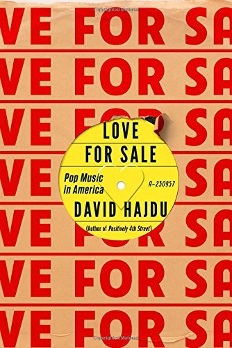 David Hajdu/Love for Sale@ Pop Music in America