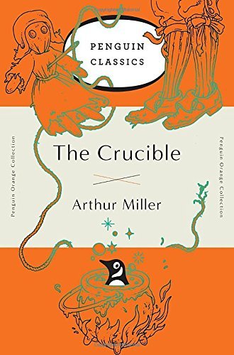 Arthur Miller/The Crucible@ (penguin Orange Collection)