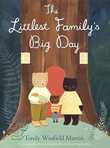 Emily Winfield Martin/The Littlest Family's Big Day