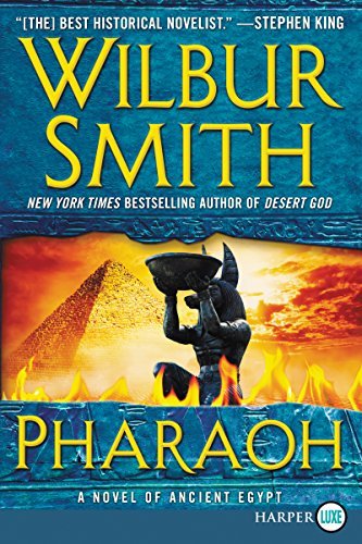 Wilbur Smith/Pharaoh@ A Novel of Ancient Egypt@LARGE PRINT