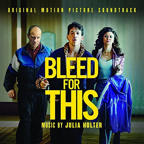 Bleed For This/Soundtrack@Julia Holter