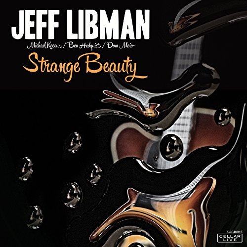 Jeff Libman/Strange Beauty