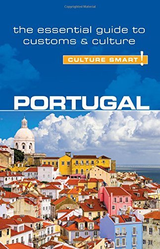 Sandy Guedes De Queiroz Portugal Culture Smart! 82 The Essential Guide To Customs & Culture 0002 Edition;second Edition 
