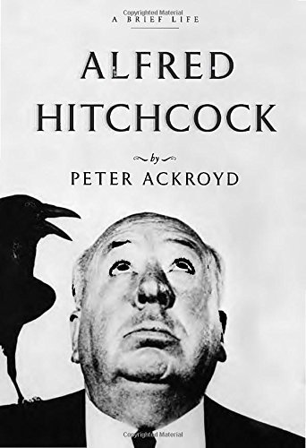 Peter Ackroyd/Alfred Hitchcock