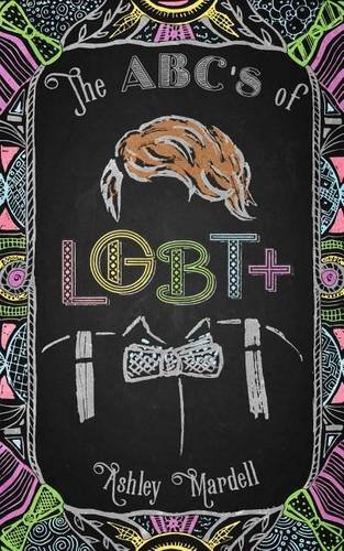 Ashley Mardell/The Abc's of Lgbt+@ (Gender Identity Book for Teens, Teen & Young Adu