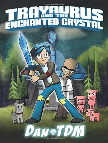 Dantdm Trayaurus And The Enchanted Crystal 