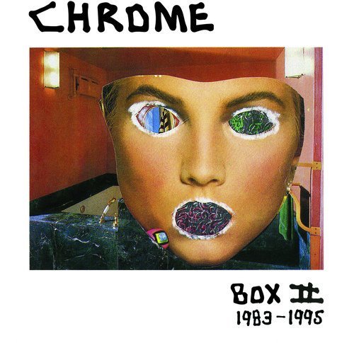 Chrome/Box Ii - 1983-1995