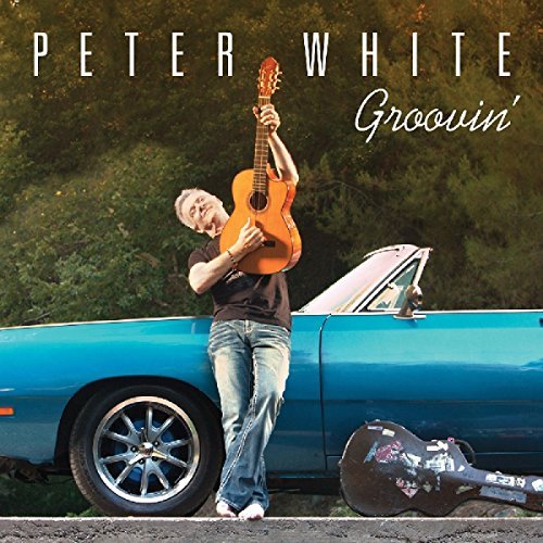 Peter White/Groovin