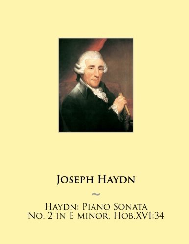 Samwise Publishing/Haydn@ Piano Sonata No. 2 in E minor, Hob.XVI:34