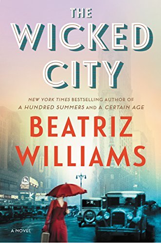 Beatriz Williams/The Wicked City