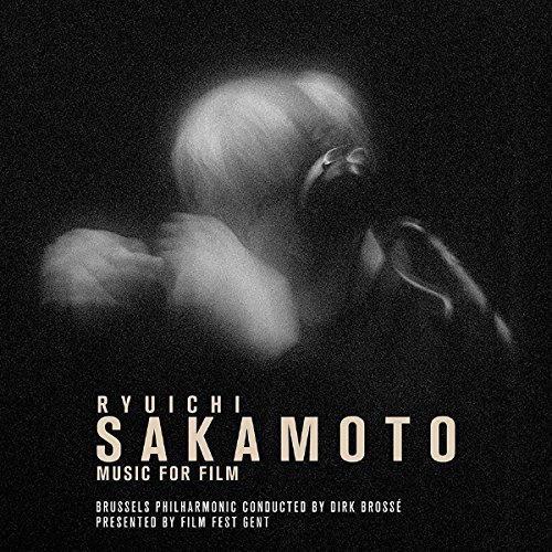 Brussels Philharmonic/Ryuichi Sakamoto - Music For Film