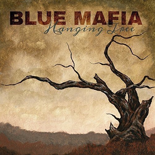 Blue Mafia/Hanging Tree