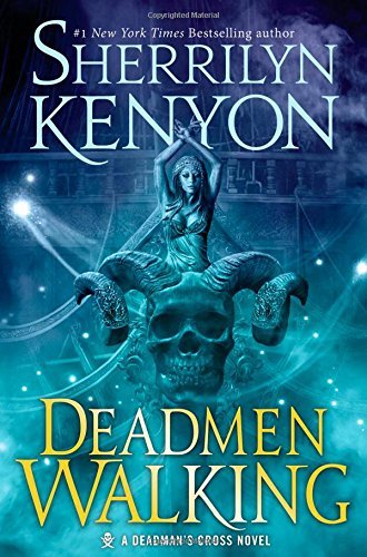 Sherrilyn Kenyon/Deadmen Walking