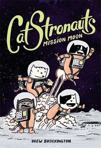 Drew Brockington/Catstronauts #1: Mission Moon