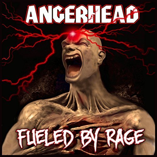 Angerhead/Fuelled By Rage