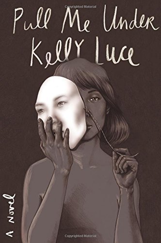 Kelly Luce/Pull Me Under