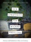 Edward P. Weber New Strategies For Wicked Problems Science And Solutions In The 21st Century 