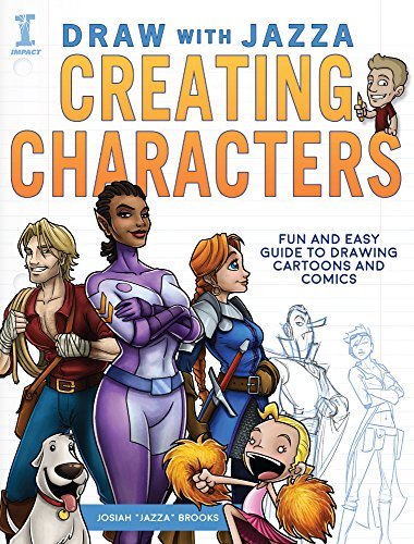 Josiah Brooks/Draw with Jazza - Creating Characters@ Fun and Easy Guide to Drawing Cartoons and Comics