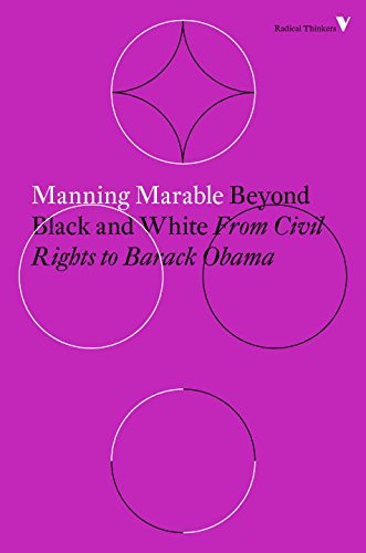 Manning Marable/Beyond Black and White@From Civil Rights to Barack Obama