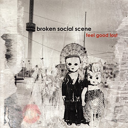 Broken Social Scene/Feel Good Lost