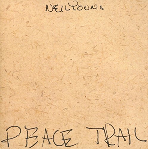 Neil Young Peace Trail 