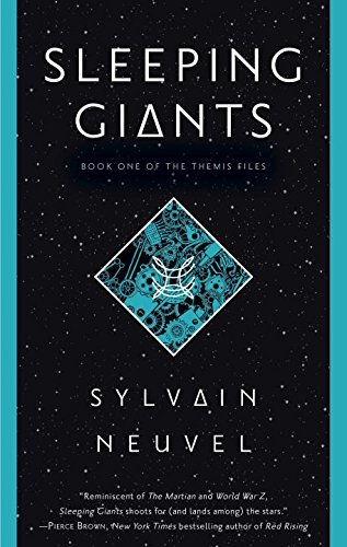 Sylvain Neuvel/Sleeping Giants@Themis Files #1