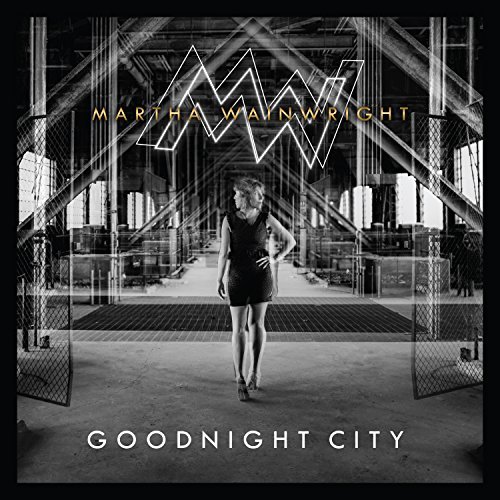 Martha Wainwright Goodnight City Import Can 