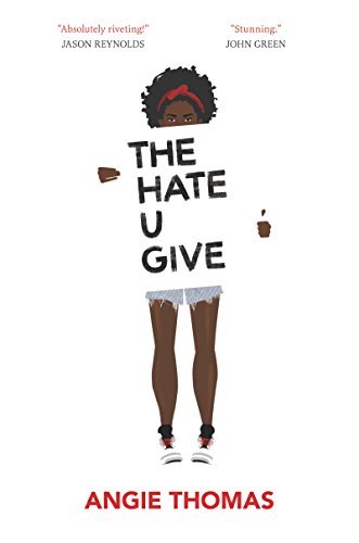 Angie Thomas/The Hate U Give