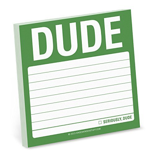 Sticky Notes/Dude