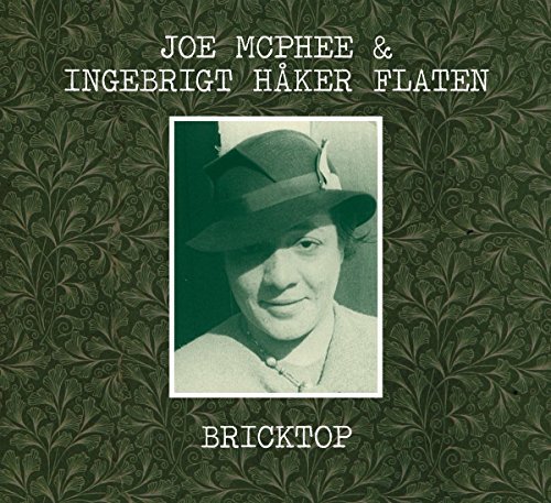 Joe Mcphee & Ingebrigt Haker Flaten/Bricktop