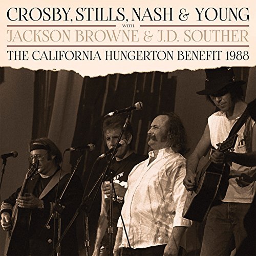 Crosby, Stills, Nash & Young/California Hungerton Benefit