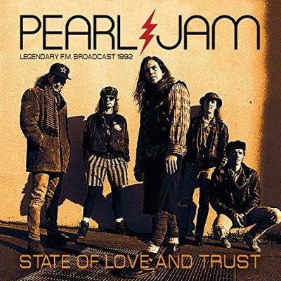 Pearl Jam/State Of Love & Trust