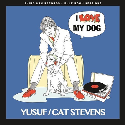 Yusuf/Cat Stevens/I Love My Dog / Matthew & Son
