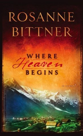 Rosanne Bittner/Where Heaven Begins